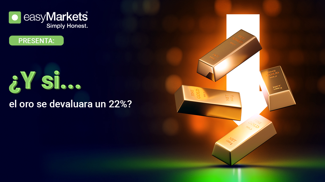 ¿Y si... el oro se devaluara un 22%?